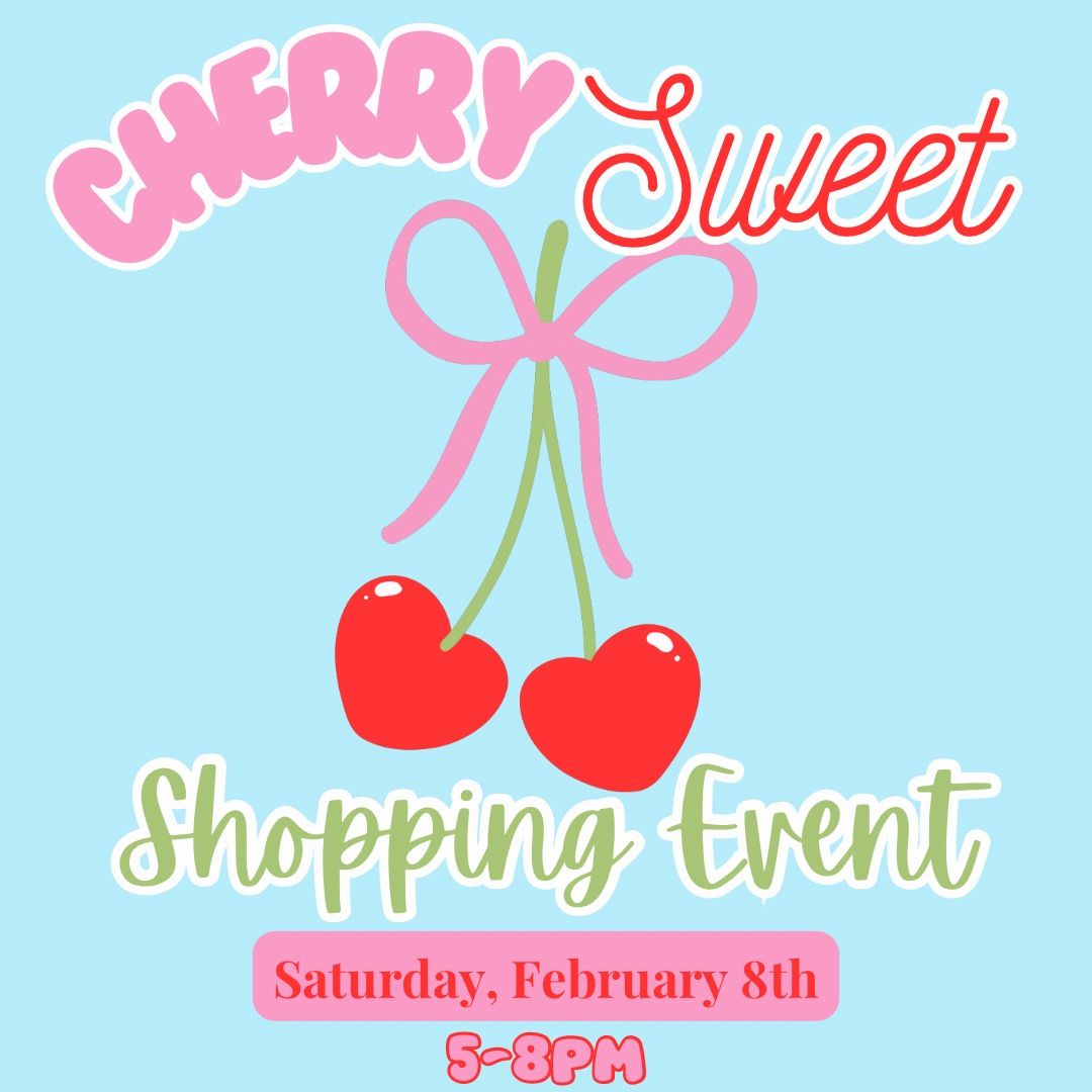 Cherry \ud83c\udf52 Sweet Shopping Event \ud83c\udf80