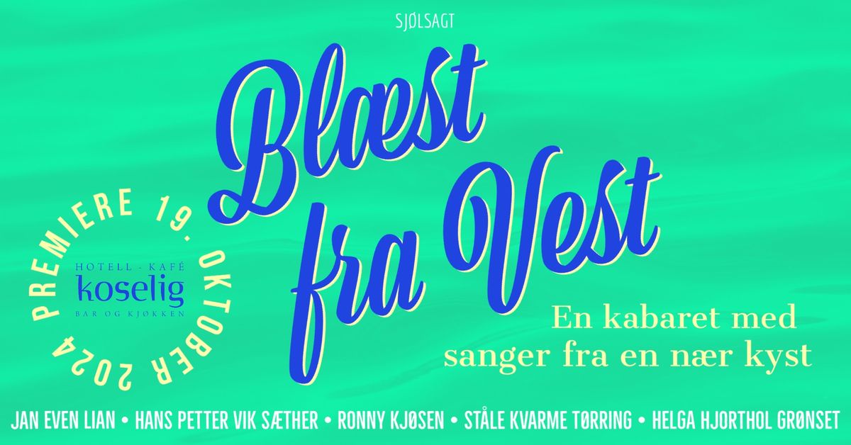 BL\u00c6ST FRA VEST, Forestilling 2. 