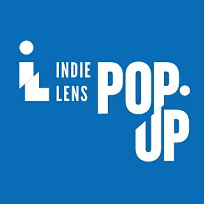 Indie Lens Pop-Up