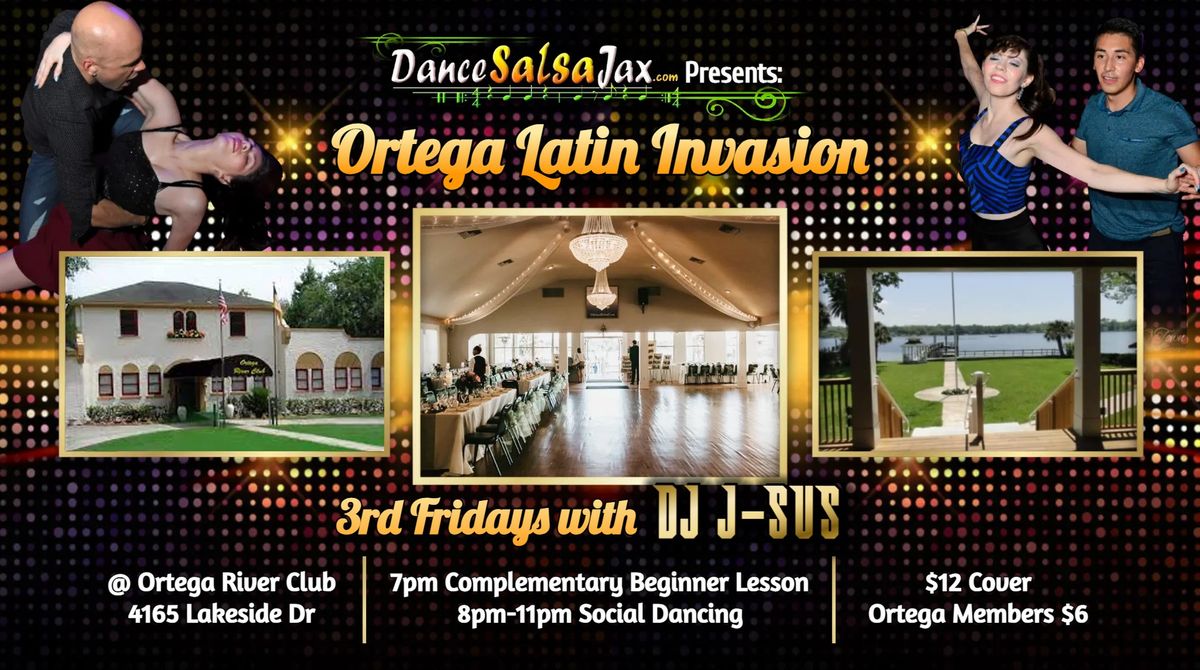 DSJ Presents: Ortega Latin Invasion!