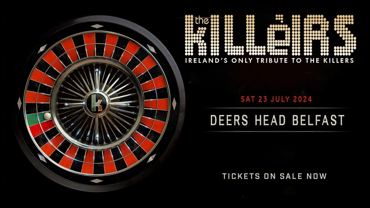  The K*ll\u00e9irs \u2013 Ireland's only Tribute to The Killers