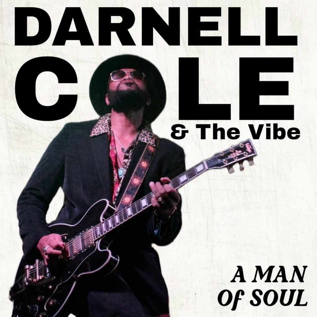 Darnell Cole and the Vibe (USA) - A Man of Soul