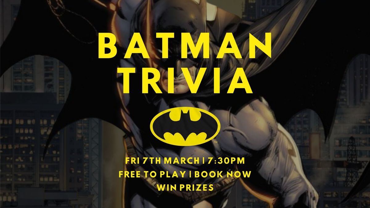 FREE Batman Trivia Night