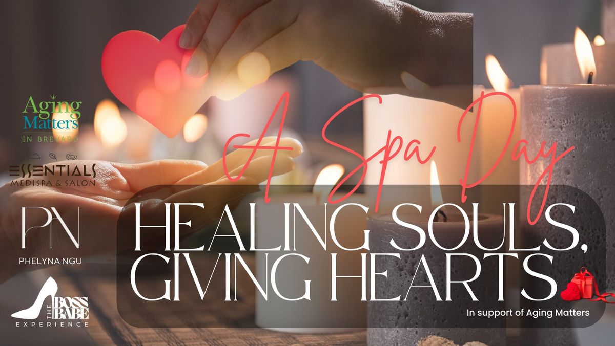 Valentines Brunch - A SPA DAY - Healing Souls, Giving Hearts 