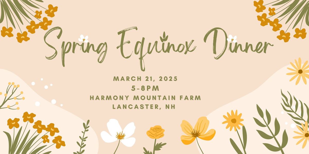 EQUINOX SPRING DINNER 