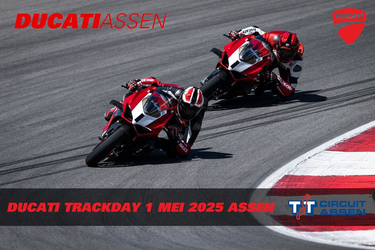 Ducati Trackday 1 mei 2025 TT circuit Assen