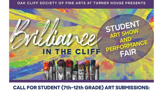 BRILLIANCE IN THE CLIFF Student Art Show and Performance Fair