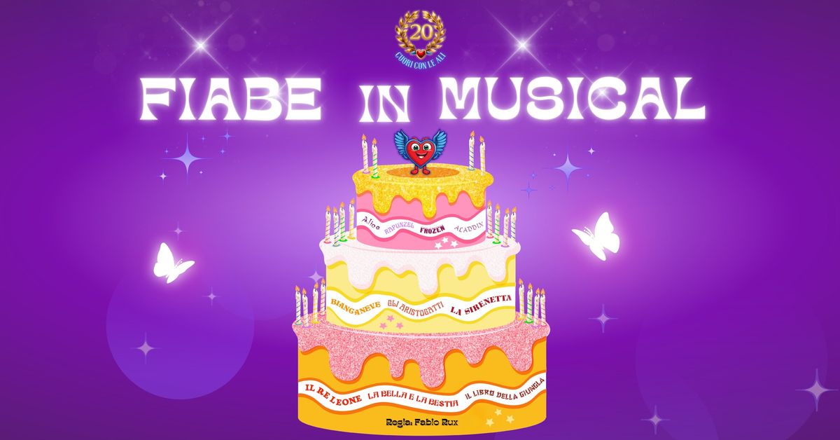 FIABE IN MUSICAL (20 anni di magia) - Cuori con le Ali