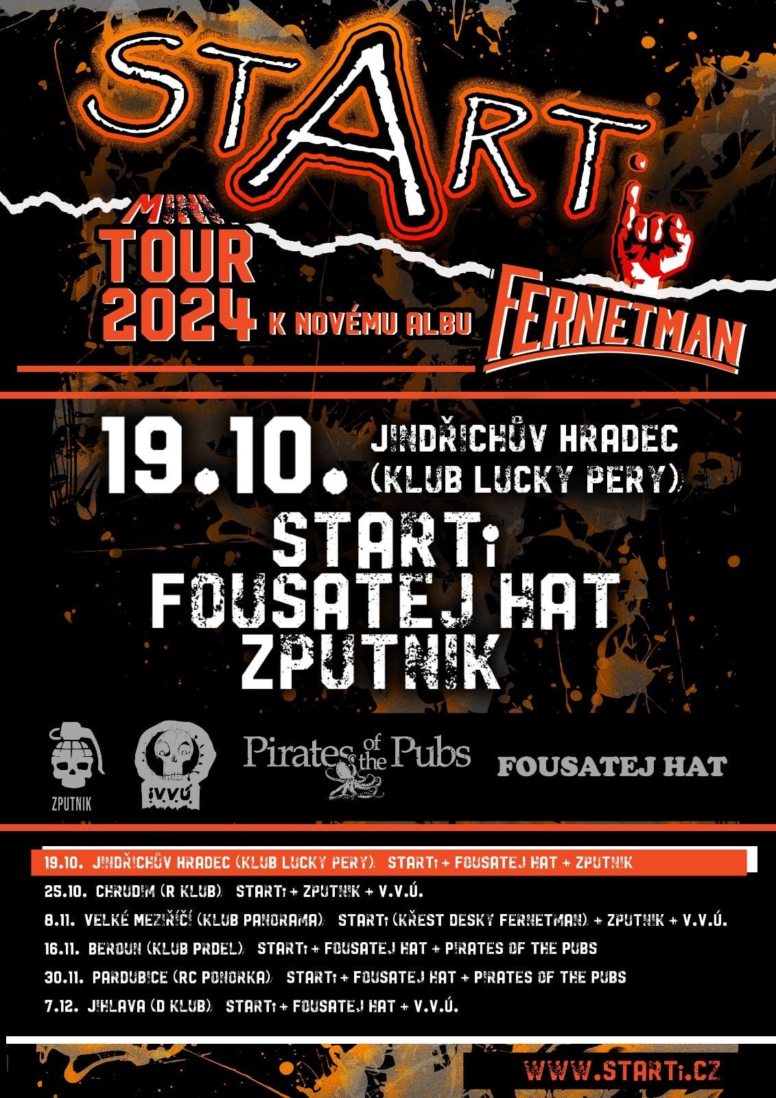 Fernetman tour 2024 - STARTi, Zputnik, Fousatej hat - Jind\u0159ich\u016fv Hradec Lucky Pery club