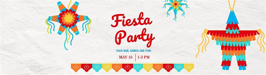 May CONNECT - Fiesta Party