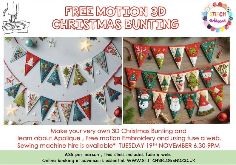 FREE MOTION 3D CHRISTMAS BUNTING WORKSHOP