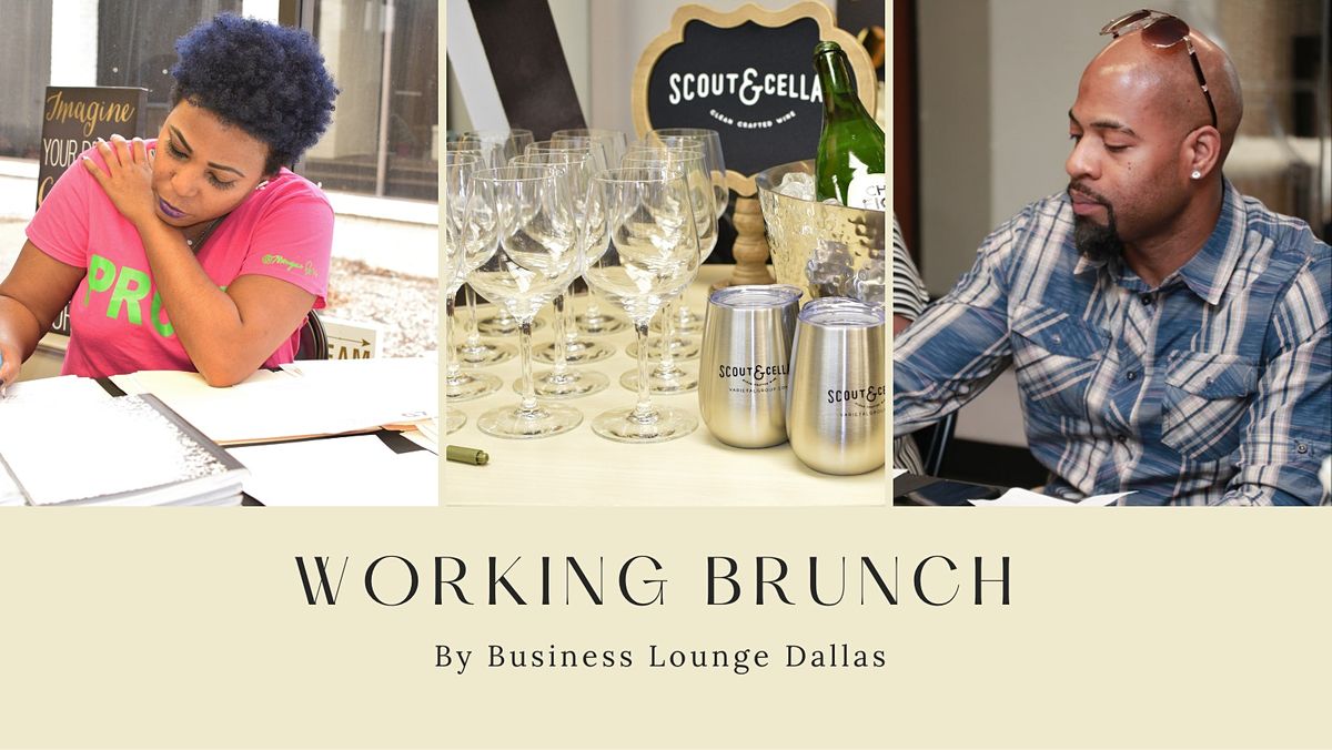 Working Brunch @ Business Lounge Dallas