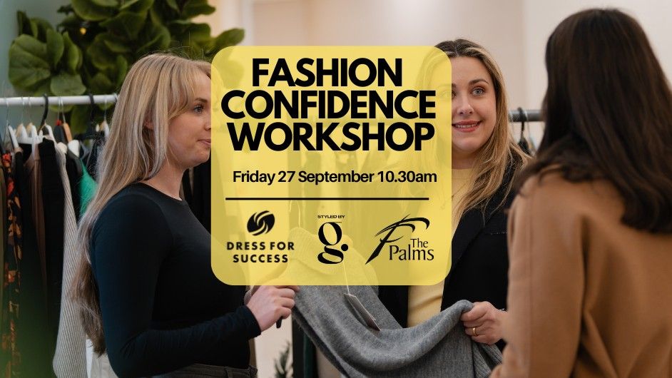 Fashion Confidence Workshop