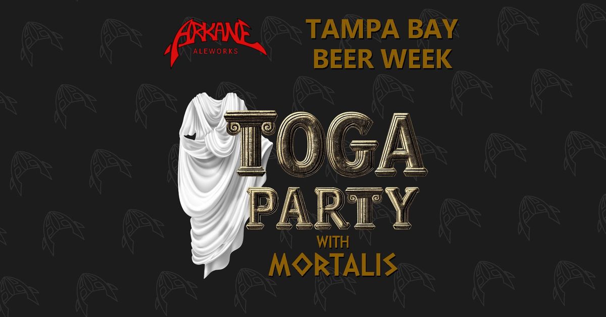 TOGA PARTY w\/ Mortalis Brewing