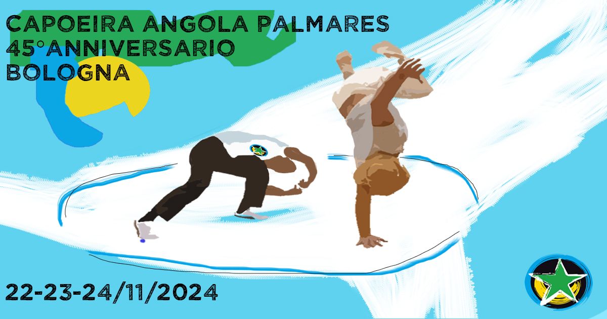 45esimo Anniversario Capoeira Angola Palmares