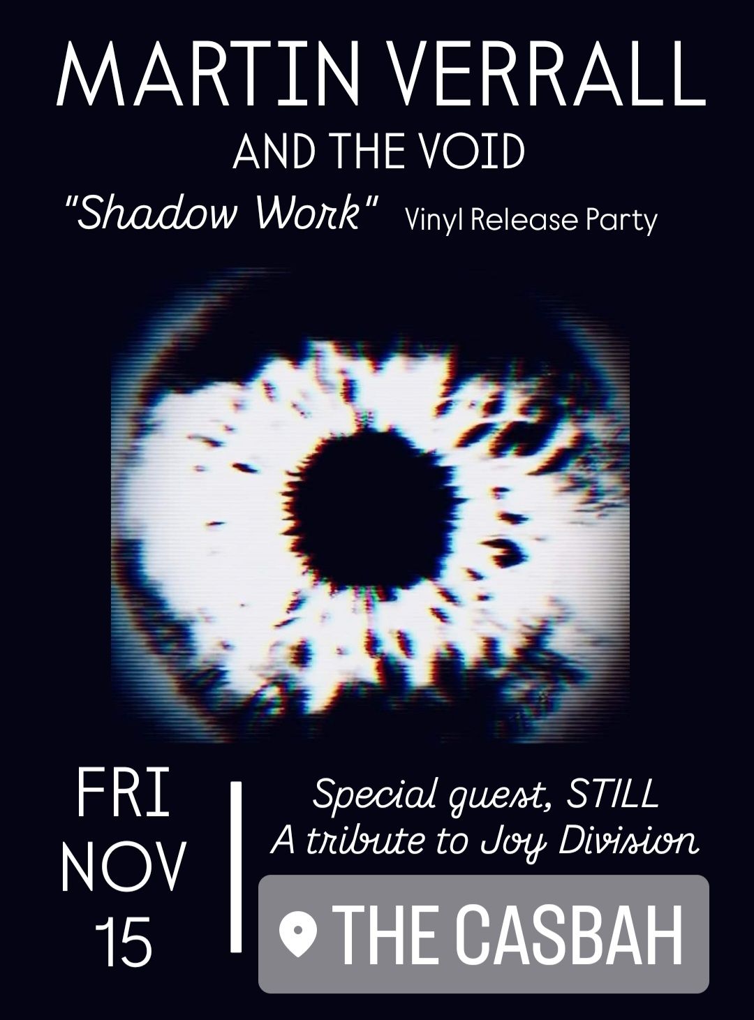 MARTIN VERRALL AND THE VOID :: Vinyl Release Party -- FRI NOV 15 @ CASBAH