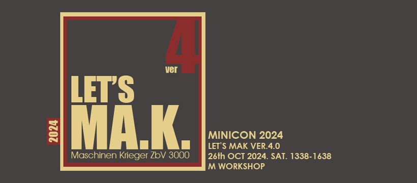 MINICON 2024 >>> LET'S MA.K ver 4.0