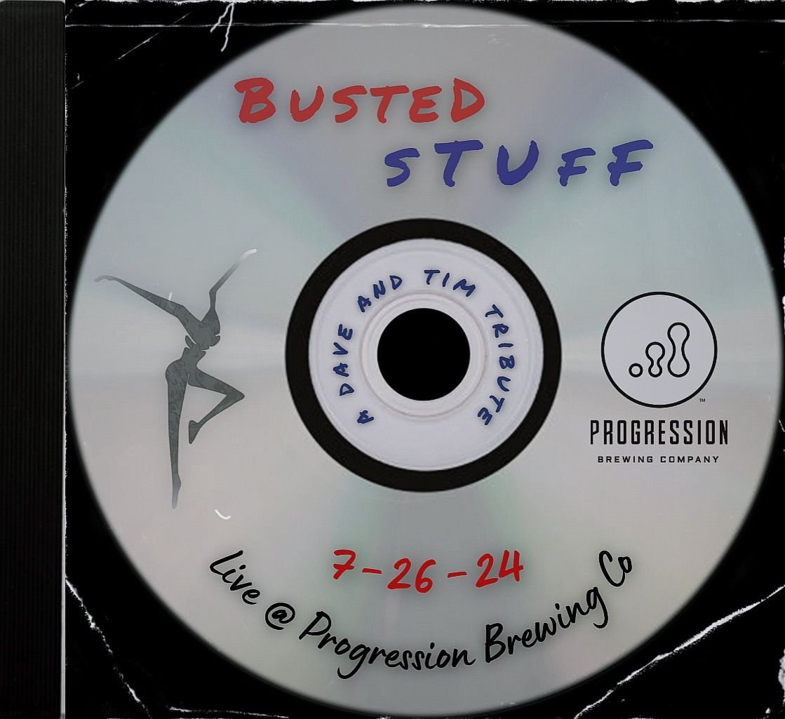 Busted Stuff LIVE at Progression Brewing Co