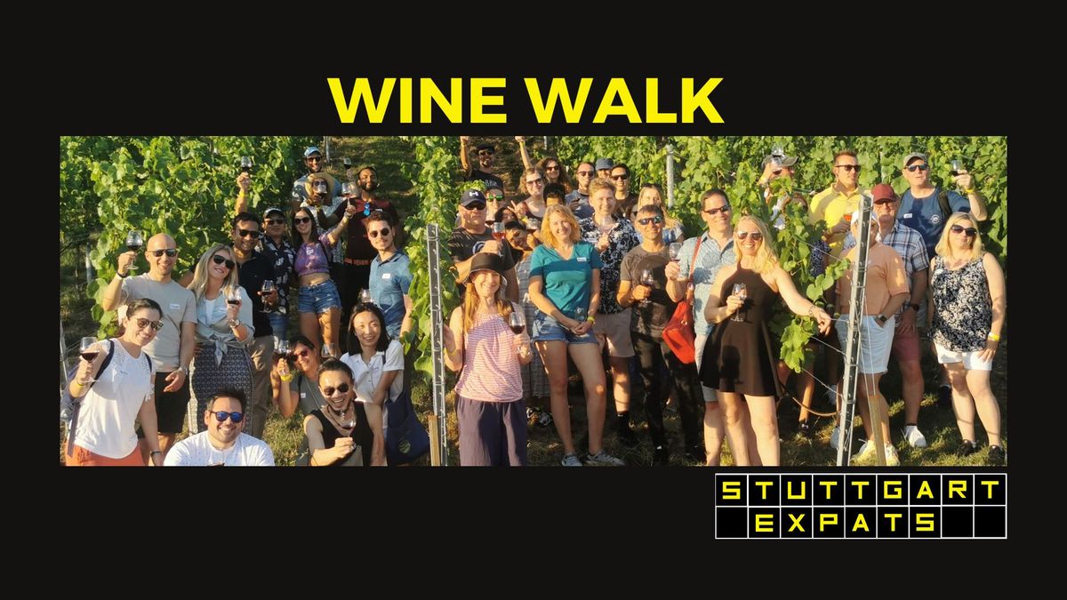 StuttgartExpats: Wine Walk 2024