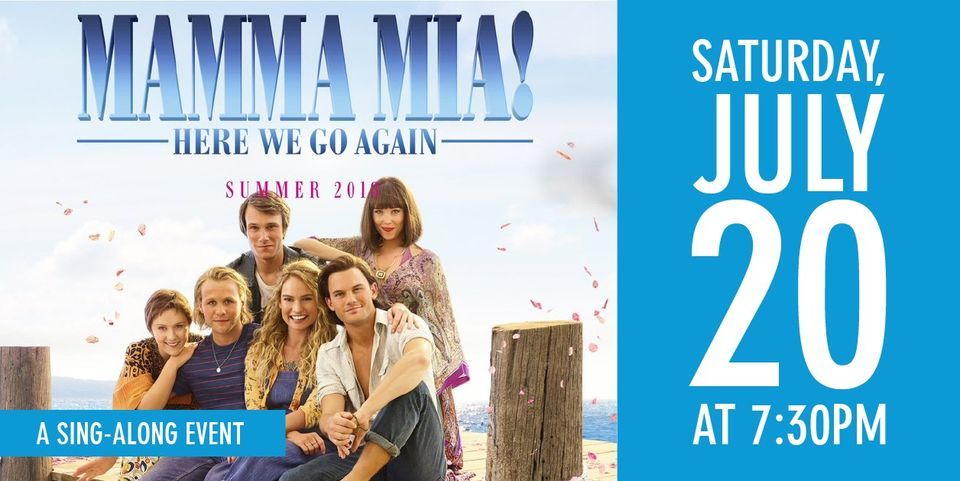 Mamma Mia! Here We Go Again (2018): Sing-Along