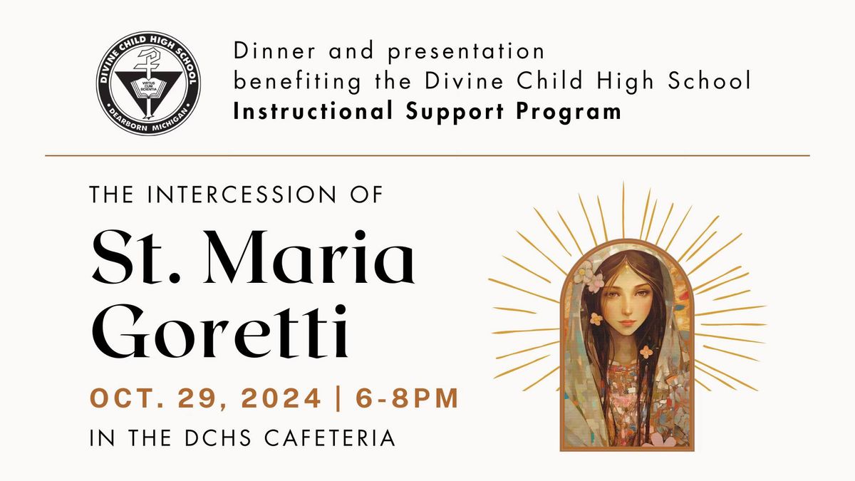 The Intercession of St. Maria Goretti | Benefitting the DCHS ISP