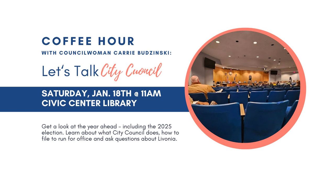 Coffee Hour: Let's Talk City Council