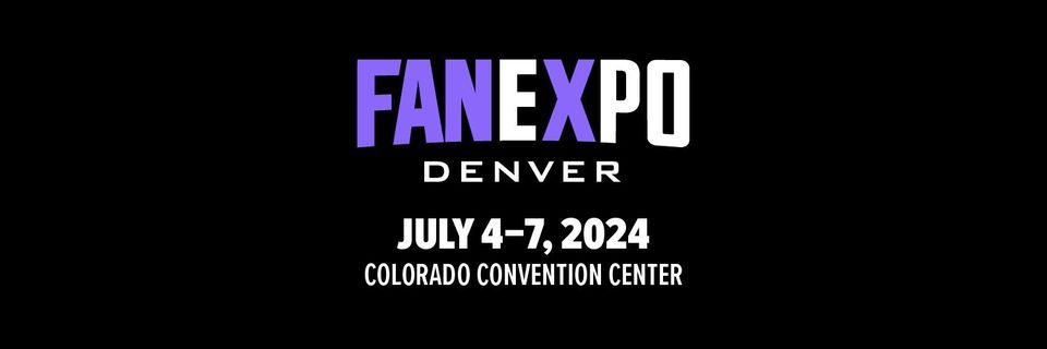 FAN EXPO Denver 2024 Colorado Convention Center Denver 4 July To 7 July   Bf14e9921db9985a7b45dda7a1d6733a3add2b0990bb7d01a9dead98d322e171 Rimg W960 H320 Gmir 