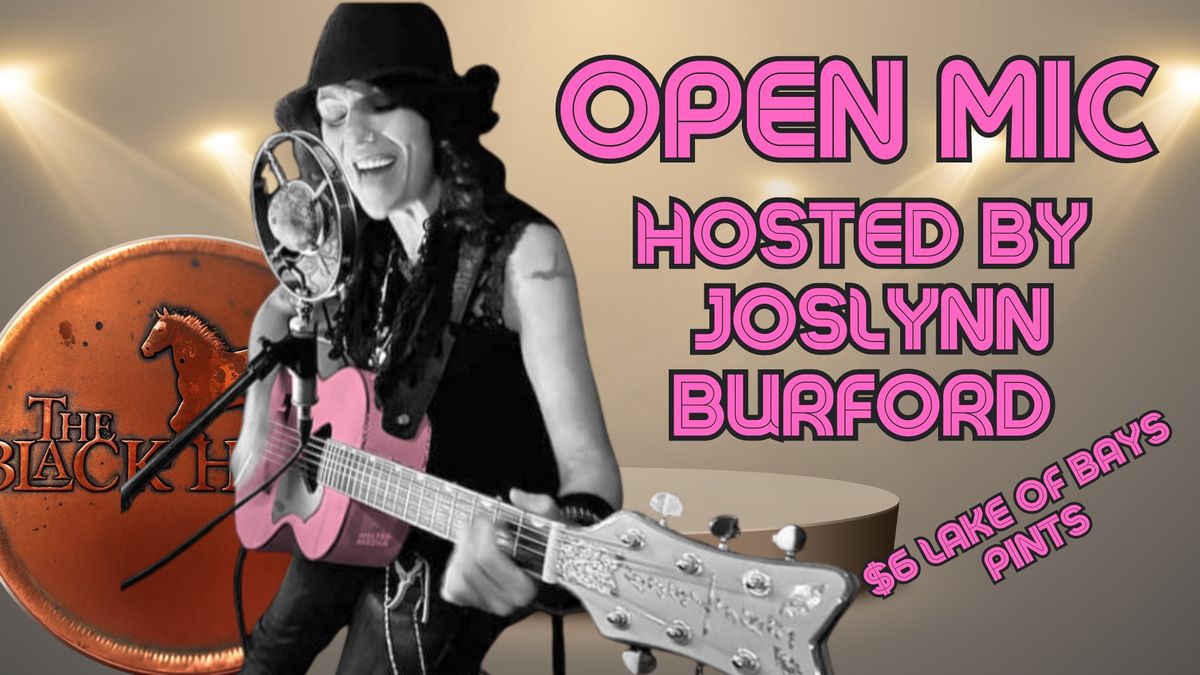 Open Mic hosted by Joslynn Burford