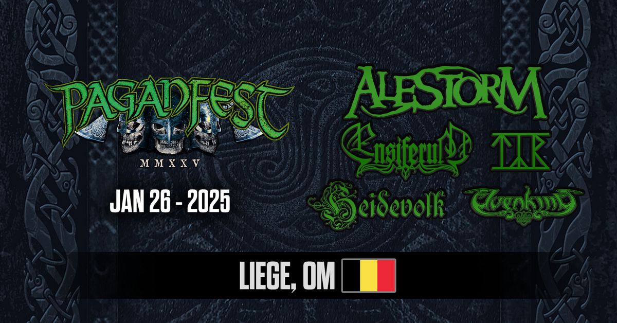 Paganfest MMXXV Liege - Alestorm, Ensiferum, T\u00fdr, Heidevolk, Elvenking