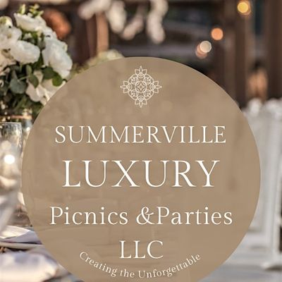 Summerville Luxury Picnics and Parties LLC