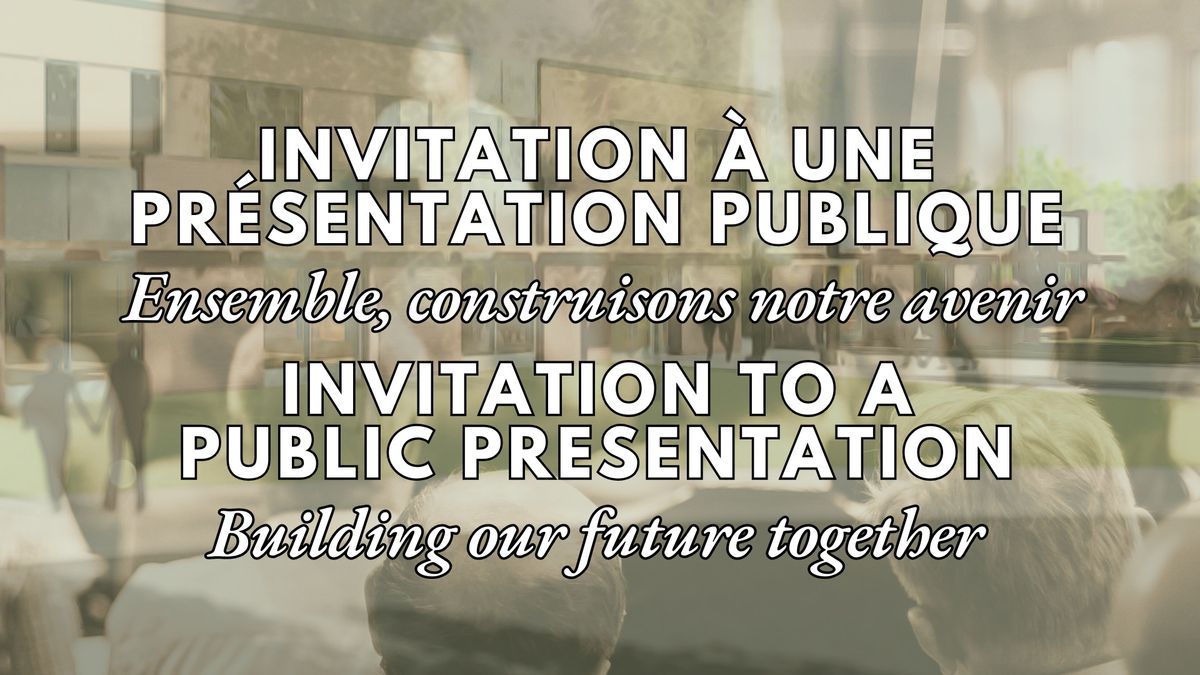 Invitation \u00e0 une pr\u00e9sentation publique \u2022 Invitation to a Public Presentation