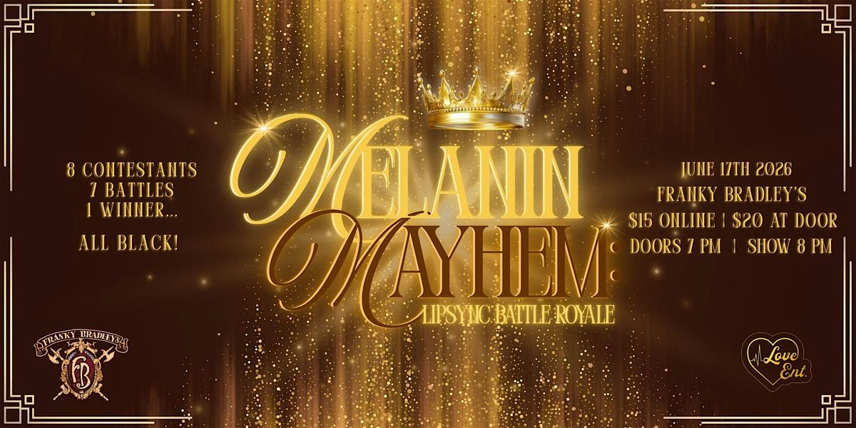 Melanin Mayhem: Lip Sync Battle Royale