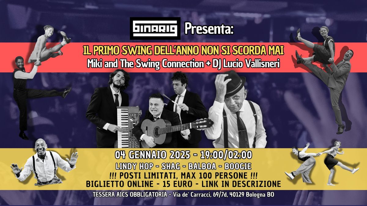 \ud83c\udfb7 Il Primo Swing Dell'Anno Non Si Scorda Mai! \ud83c\udf89 Miki & The Swing Connection + DJ Lucio Vallisneri