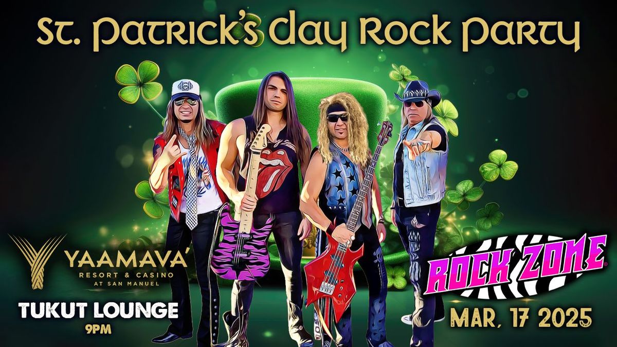 ROCK ZONE St. Patrick's Day Party Yaamava' Casino