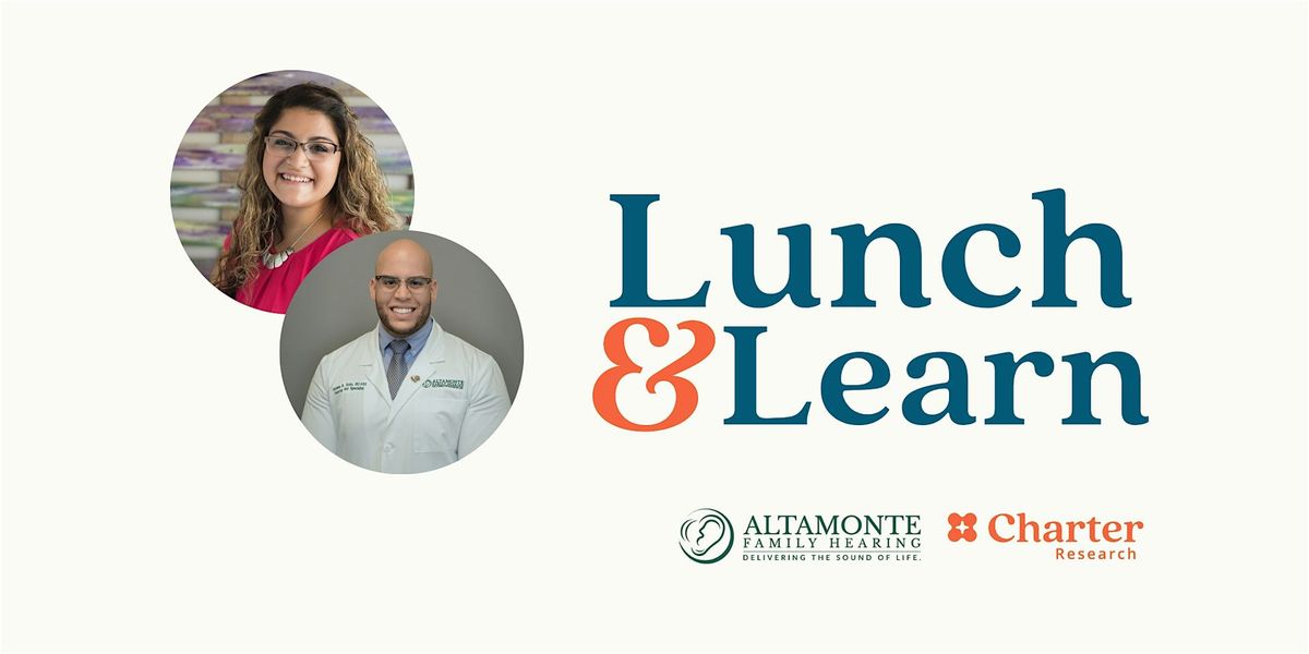 Free Lunch & Learn: Connecting Hearing Loss & Dementia