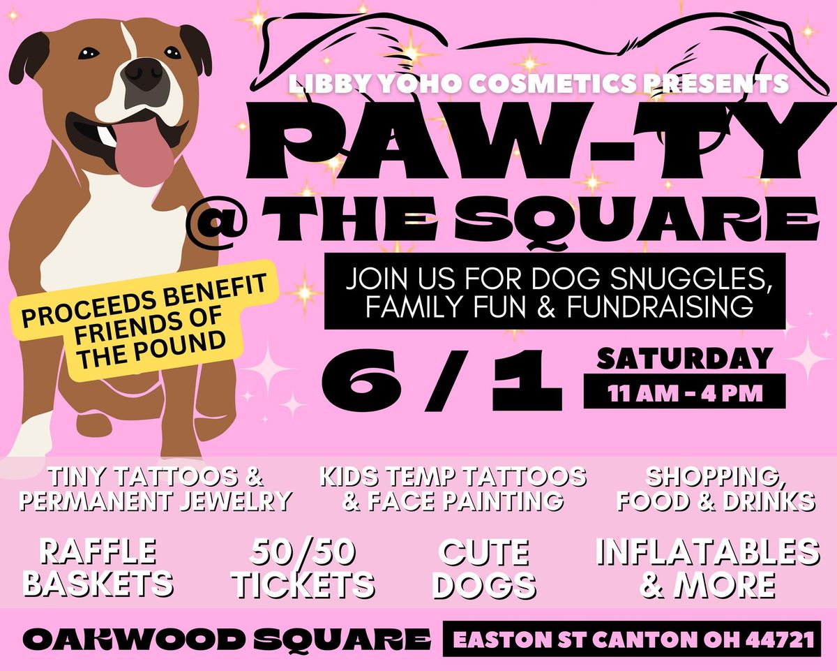 PAW-TY AT THE SQUARE