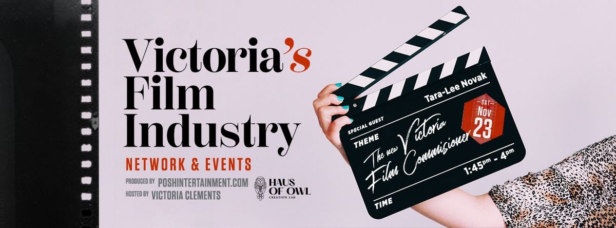 FILM MIXER Sat Nov 23rd "Meet the NEW Victoria Film Commisioner" with special guest Tara-Lee Novak 