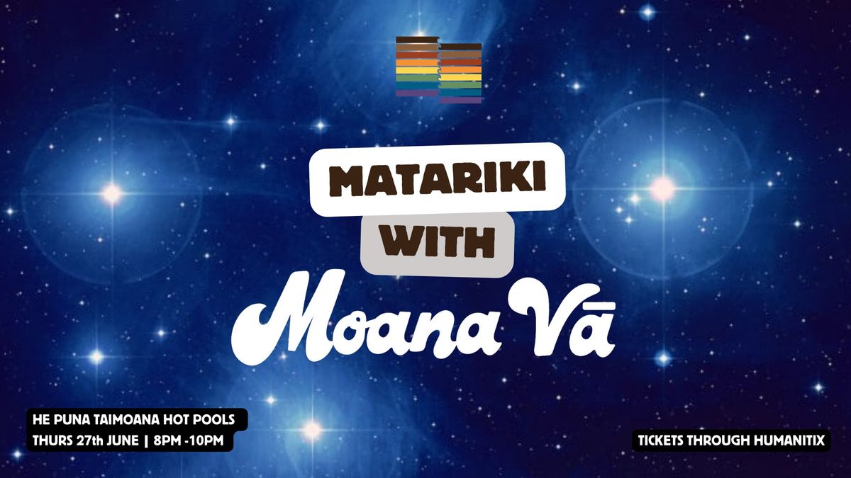 Matariki with Moana V\u0101