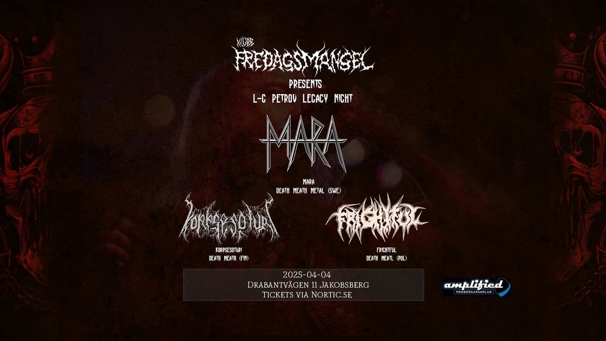 LG Legacy Night with Mara + Korpsesoturi + Frightful Live @Klubb Fredagsmangel