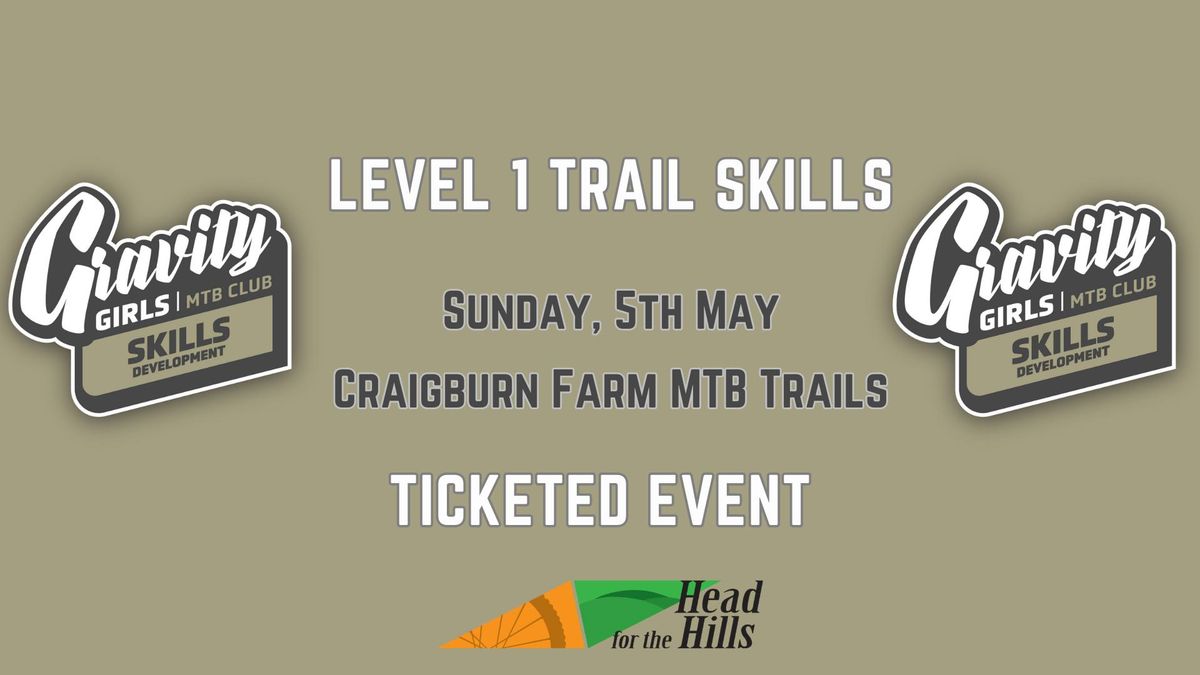 Level 1 Trail Skills | Craigburn Farm | Ticketed Event