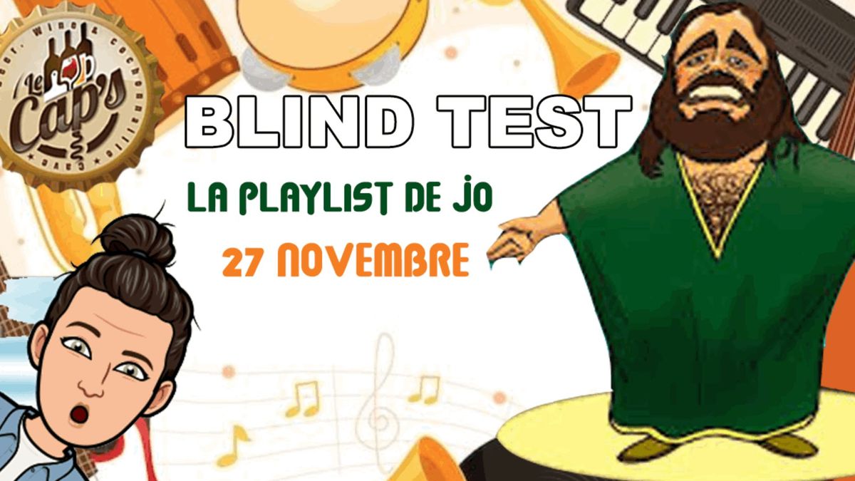 \ud83c\udfc6 Blindtest La Playlist de Jo' ! \ud83c\udfb6