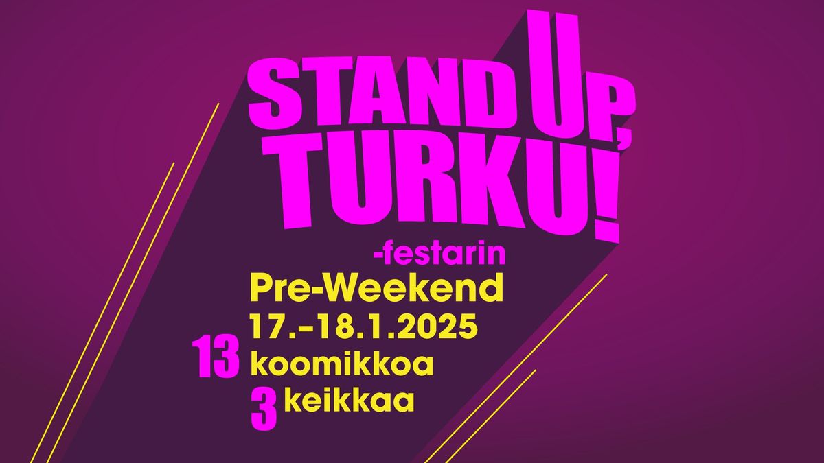  Stand Up, Turku! - festarin Pre-Weekend | 17.1. Logomo