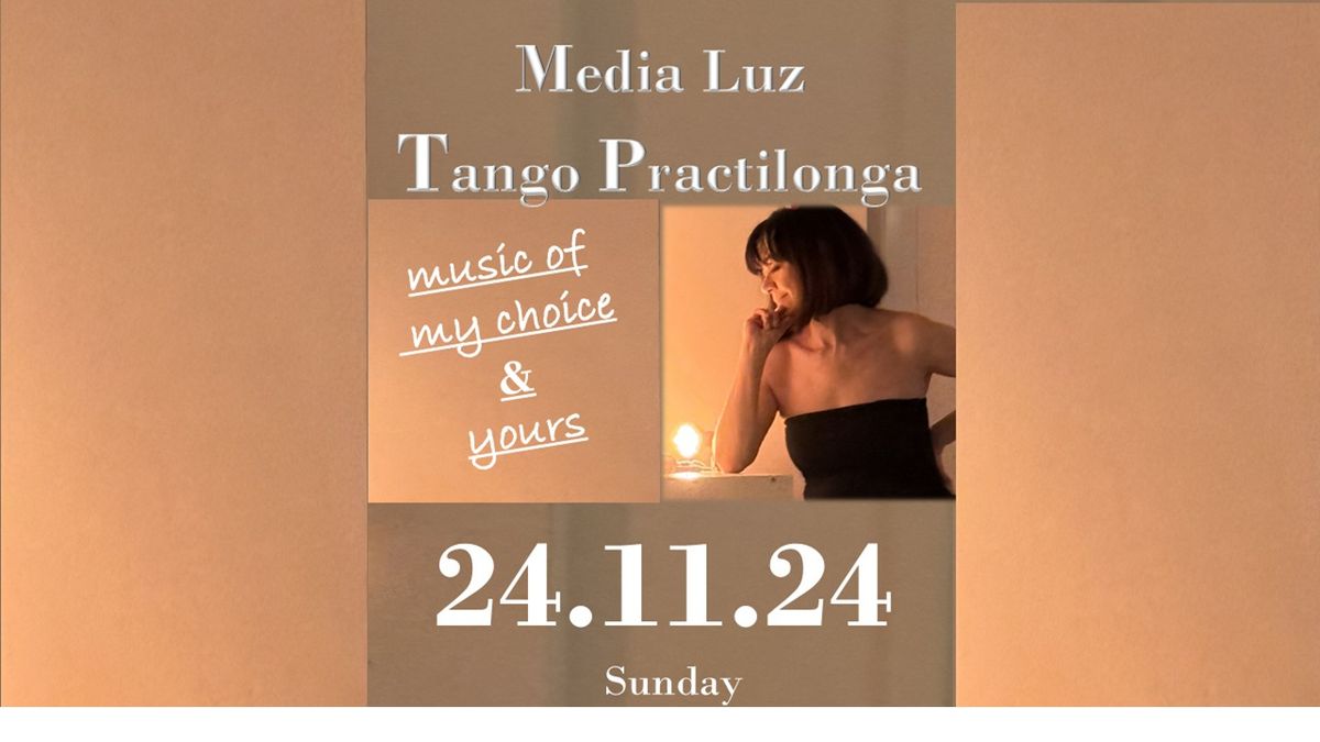 Media Luz  Tango Practilonga 