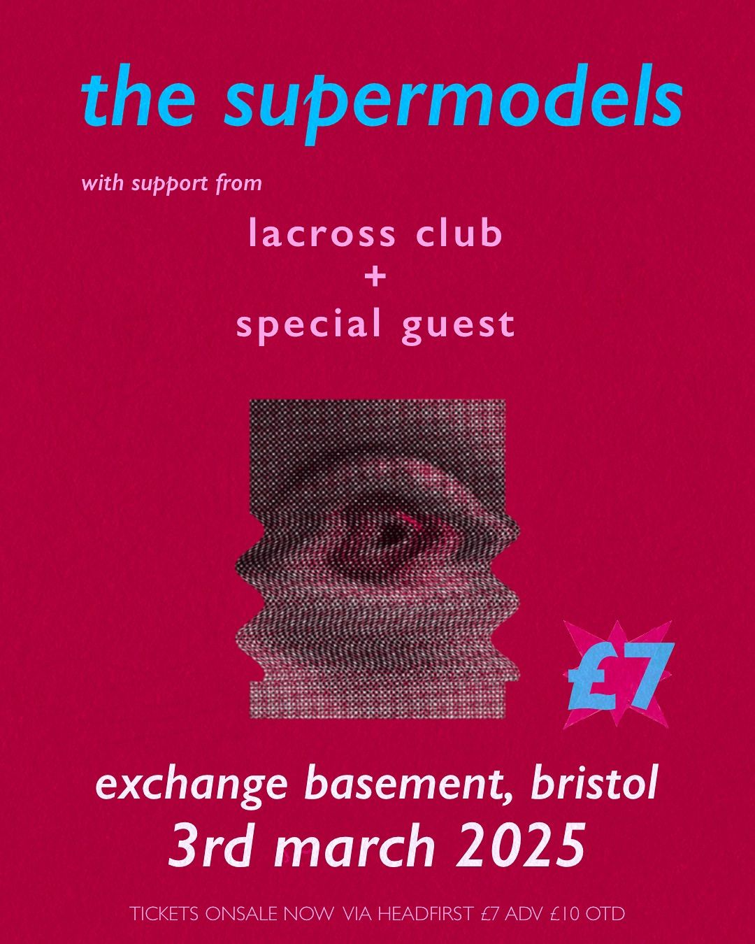 The Supermodels, Lacross Club + Special Guest