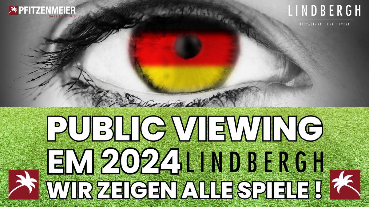 Public Viewing EM 2024 im Lindbergh & Blue Tower