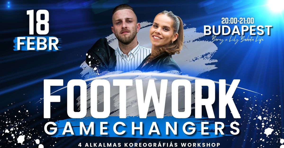 Bachata Footwork Gamechangers\ud83c\udfb6 4 Alkalmas Workshop\ud83c\udfb6Budapest\ud83c\udded\ud83c\uddfa