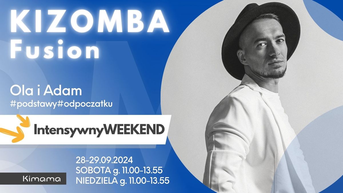 Kizomba Fusion PODSTAWY Intensywny Weekend