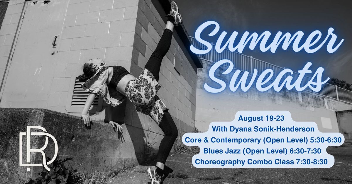 Summer Sweats at RAINO Dance: a week of Contemporary, Jazz and Advanced Combos 