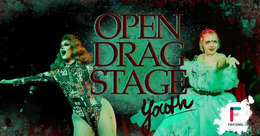 Open Drag Stage youth \/\/ Vega Scene