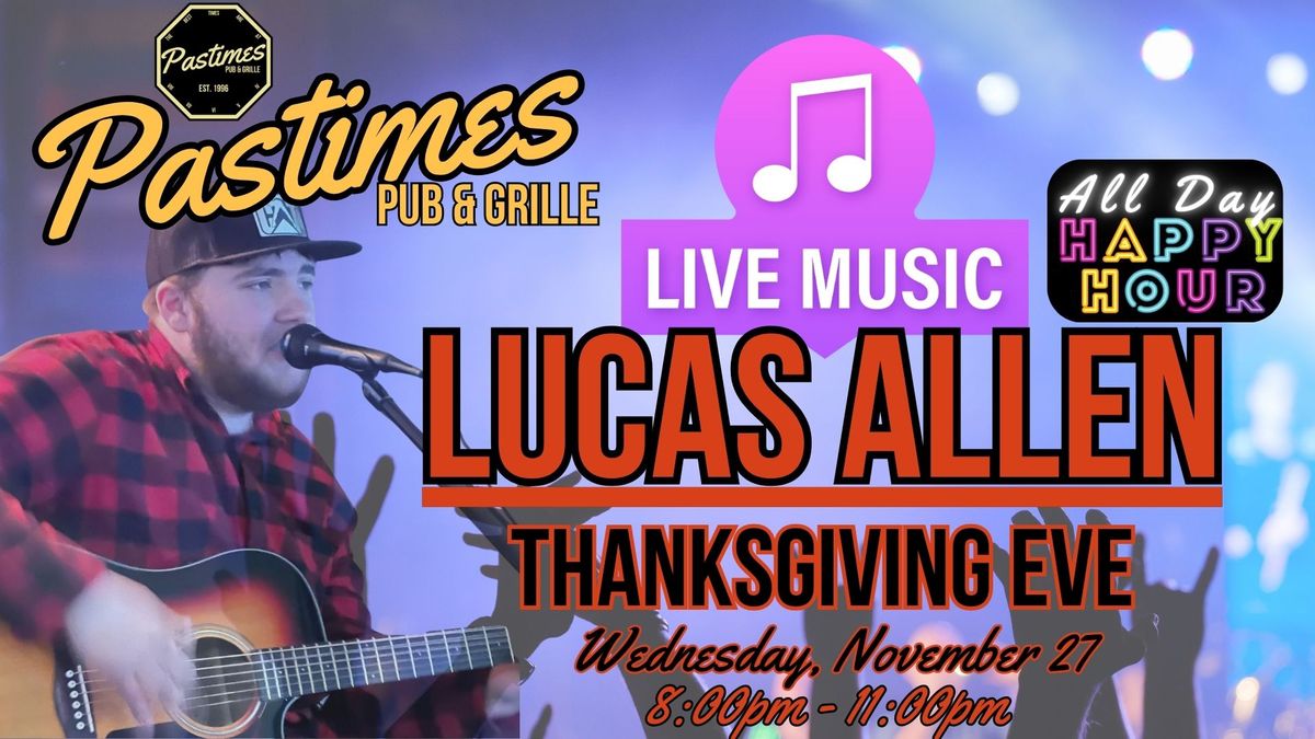 Live Music at Pastimes - Lucas Allen